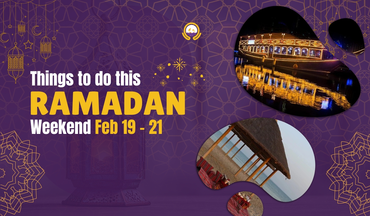 Things to do this Ramadan Weekend in Doha 